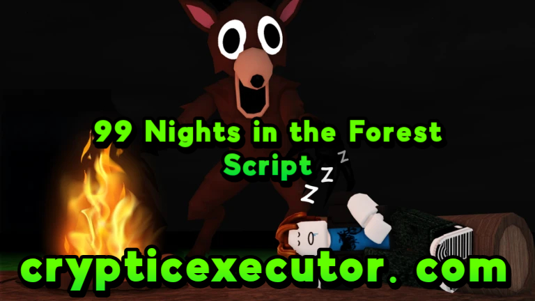 99 Nights in The Forest Script