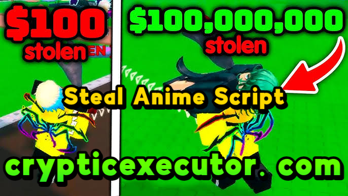 Steal Anime Script